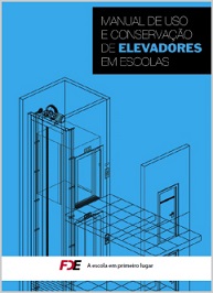 http://arquivo.fde.sp.gov.br/fde.portal/PermanentFile/Image/Mini manual-elevadores.jpg